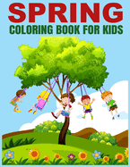 Spring coloring book for kids: Blossom into Fun with 40 Cheerful Spring Coloring Pages
