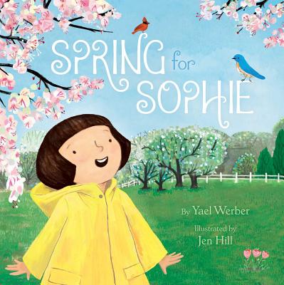 Spring for Sophie - Werber, Yael