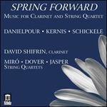 Spring Forward: Music for Clarinet and String Quartet