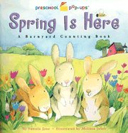 Spring Is Here: A Barnyard Counting Book