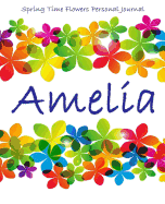 Spring Time Flowers Personal Journal - Amelia