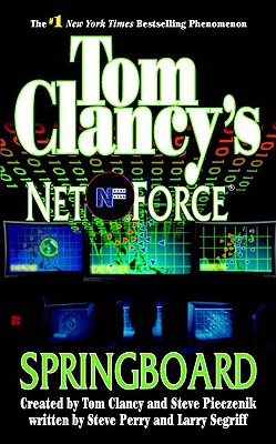 Springboard: Net Force 09 - Perry, Steve, Dr., and Clancy, Tom (Creator), and Piecznik, Steve (Creator)