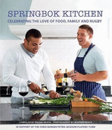 Springbok kitchen: Celebrating the love of food, family and rugby