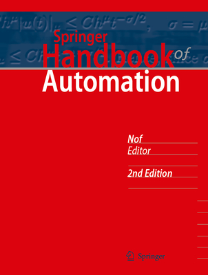 Springer Handbook of Automation - Nof, Shimon Y. (Editor)