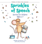 Sprinkles of Speech: Stories for Children Aged 3-7