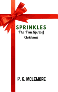 Sprinkles: The True Spirit of Christmas