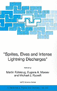 "Sprites, Elves and Intense Lightning Discharges"