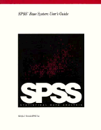 SPSS Base System Users Guide for SPSS 4.0