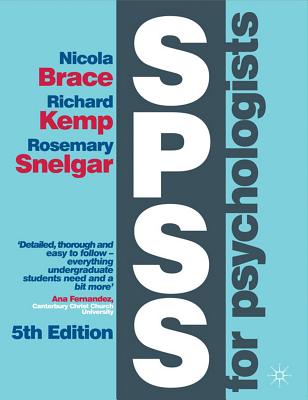 SPSS for Psychologists - Brace, Nicola, and Snelgar, Rosemary, and Kemp, Richard