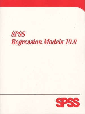 SPSS Regression Models 10.0 - SPSS, and SPSS Inc