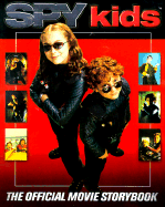 Spy Kids: Official Movie Storybook