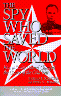 Spy Who Saved the World (P)