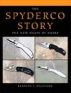 Spyderco Story: The New Shape of Sharp