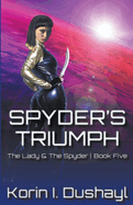 Spyder's Triumph
