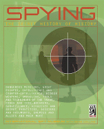 Spying: The Secret History of History