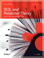 SQL and Relational Theory: How to Write Accurate SQL Code