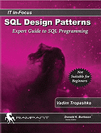 SQL Design Patterns: The Expert Guide to SQL Programming - Tropashko, Vadim
