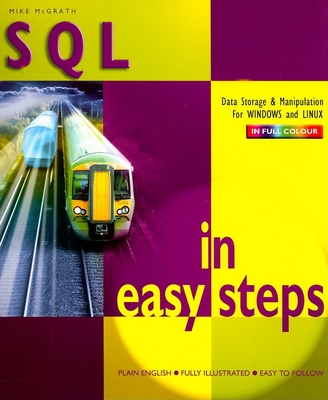 SQL in Easy Steps - McGrath, Mike