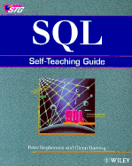 SQL: Self-Teaching Guide - Stephenson, Peter, and Hartwig, Glenn
