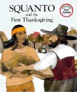 Squanto and the First Thanksgiving - Celsi, Teresa N