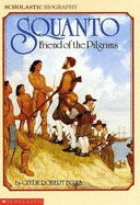 Squanto, Friend of the Pilgrims - Bulla, Clyde Robert, and Burchard, Peter (Illustrator)