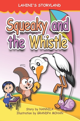 Squeaky and the whistle - Rathna, Nannila Jai