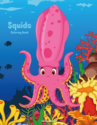 Squids Coloring Book 1 - Snels, Nick