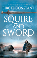 Squire and Sword: Prequel