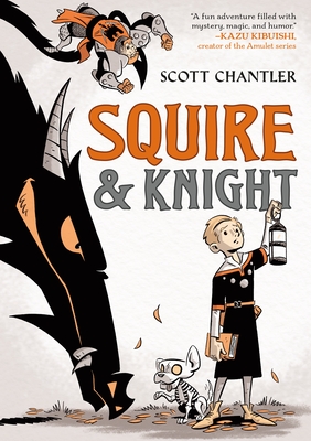 Squire & Knight - Chantler, Scott