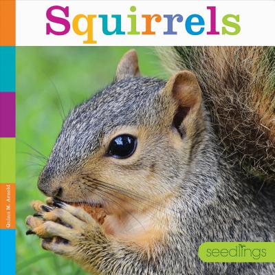 Squirrels - Arnold, Quinn M