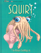 Squirt: The Magic Cuddlefish