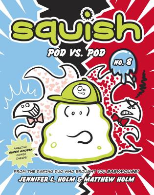 Squish #8: Pod vs. Pod - 