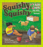 Squishy: A Book about My Five Senses