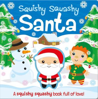 Squishy Squashy Santa - Wren, Georgina