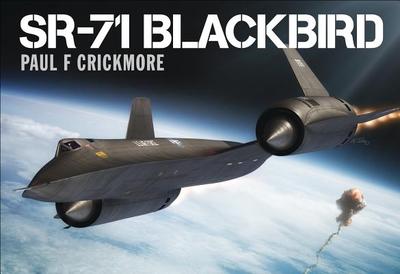 SR-71 Blackbird - Crickmore, Paul F.