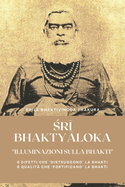 Sri Bhaktyaloka: Illuminazioni sulla Bhakti