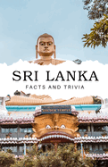 Sri Lanka Facts and Trivia