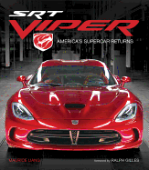 Srt Viper: America's Supercar Returns