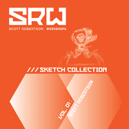Srw Sketch Collection: Vol. 01: Scott Robertson