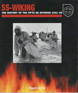 SS-Wiking: The History of the Fifth SS Division 1941-45 - Butler, Rupert