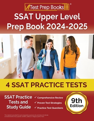 SSAT Upper Level Prep Book 2024-2025: 4 SSAT Practice Tests and Study Guide [9th Edition] - Morrison, Lydia