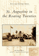 St. Augustine in the Roaring Twenties