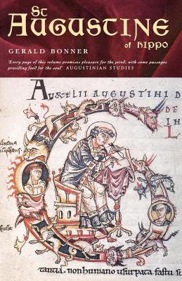 St Augustine of Hippo: Life and Controversies - Bonner, Gerald