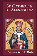 St. Catherine of Alexandria