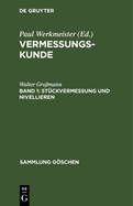 St?ckvermessung Und Nivellieren