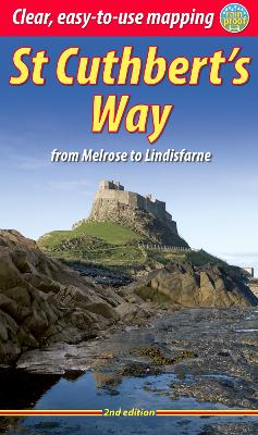 St Cuthbert's Way (2 ed): From Melrose to Lindisfarne - Turnbull, Ronald
