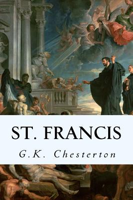 St. Francis - Chesterton, G K