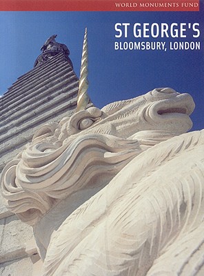 St George's, Bloomsbury, London - Downes, Kerry, and Amery, Colin, and Stamp, Gavin, Professor