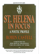 St. Helena in Focus: A Poetic Profile