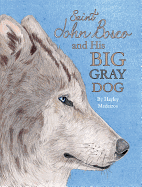 St. John Bosco and His Big Gray Dog